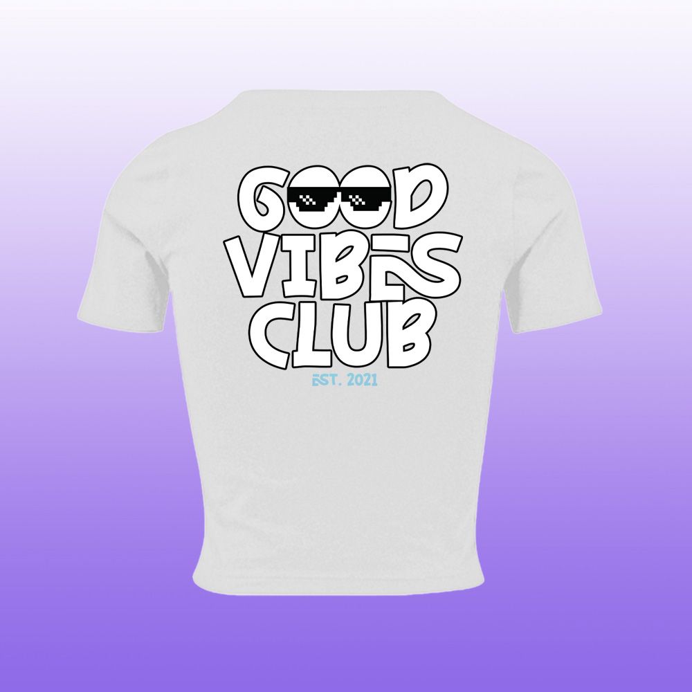 Good Vibes Club Crop Top